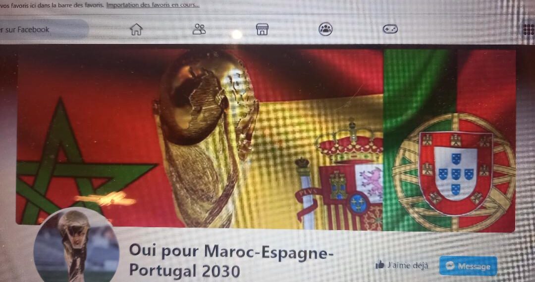Page Facebook « Oui pour Maroc-Espagne-Portugal 2030 » pour soutenir la candidature des trois pays pour la Coupe du Monde de football