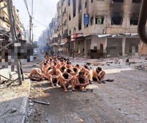 Des palestiniens dénudés et maltraités par l’armée israélienne à Gaza