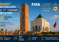 Rabat accueillera le 77e Congrès de la FIFA en 2027