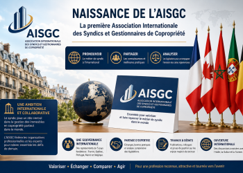 Naissance de l’AISGC : une association internationale pour valoriser le métier de syndic