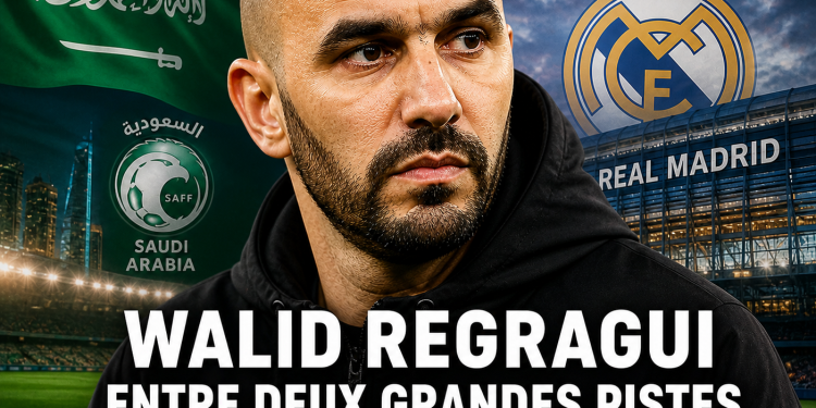 Walid Regragui au Real Madrid : entre rumeur flatteuse et réalité prudente