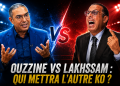 Question du jour : Ouzzine VS Lakhssam. Qui mettra l&rsquo;autre Ko ?