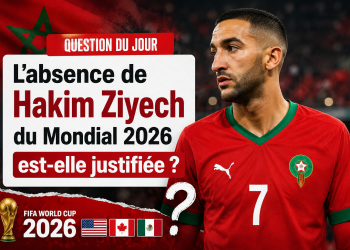 Question du jour : L’absence de Hakim Ziyech du Mondial 2026 est-elle justifiée ?