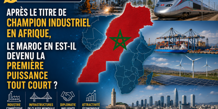 Question du jour : Après le titre de champion industriel en Afrique, le Maroc en est-il devenu la première puissance tout court ?