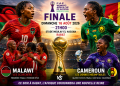 Malawi-Cameroun : ce soir à Rabat, l’Afrique couronnera une nouvelle reine