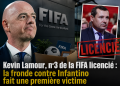 Kevin Lamour, n° 3 de la FIFA, licencié : Infantino fait payer la fronde