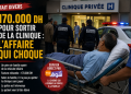 170.000 DH pour sortir de la clinique : l’affaire qui choque
