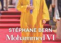 Stéphane Bern consacre un livre à Mohammed VI et à l’histoire de la monarchie marocaine